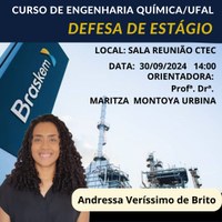 Convite: Defesa de Estágio - Andressa Veríssimo de Brito - Braskem 30/09/24 ás 14:00 horas na Sala de Reuniões do CTEC