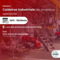 Palestra - Caldeiras Industriais: do projeto à operação