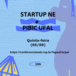 Startup Nordeste e Pibic/Ufal - Buscando empreendedores entre os alunos da Ufal